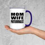 Mom Wife Photojournalist - 15oz Accent Mug Purple