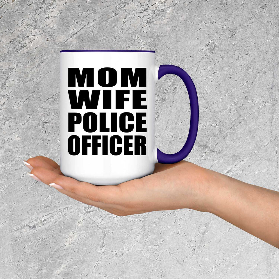 Mom Wife Police Officer - 15oz Accent Mug Purple