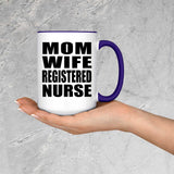 Mom Wife Registered Nurse - 15oz Accent Mug Purple