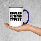 Dad Husband Typist - 15oz Accent Mug Purple