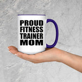 Proud Fitness Trainer Mom - 15oz Accent Mug Purple