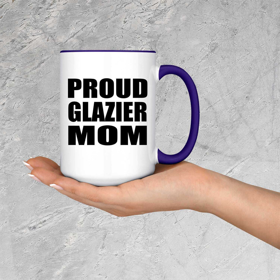 Proud Glazier Mom - 15oz Accent Mug Purple