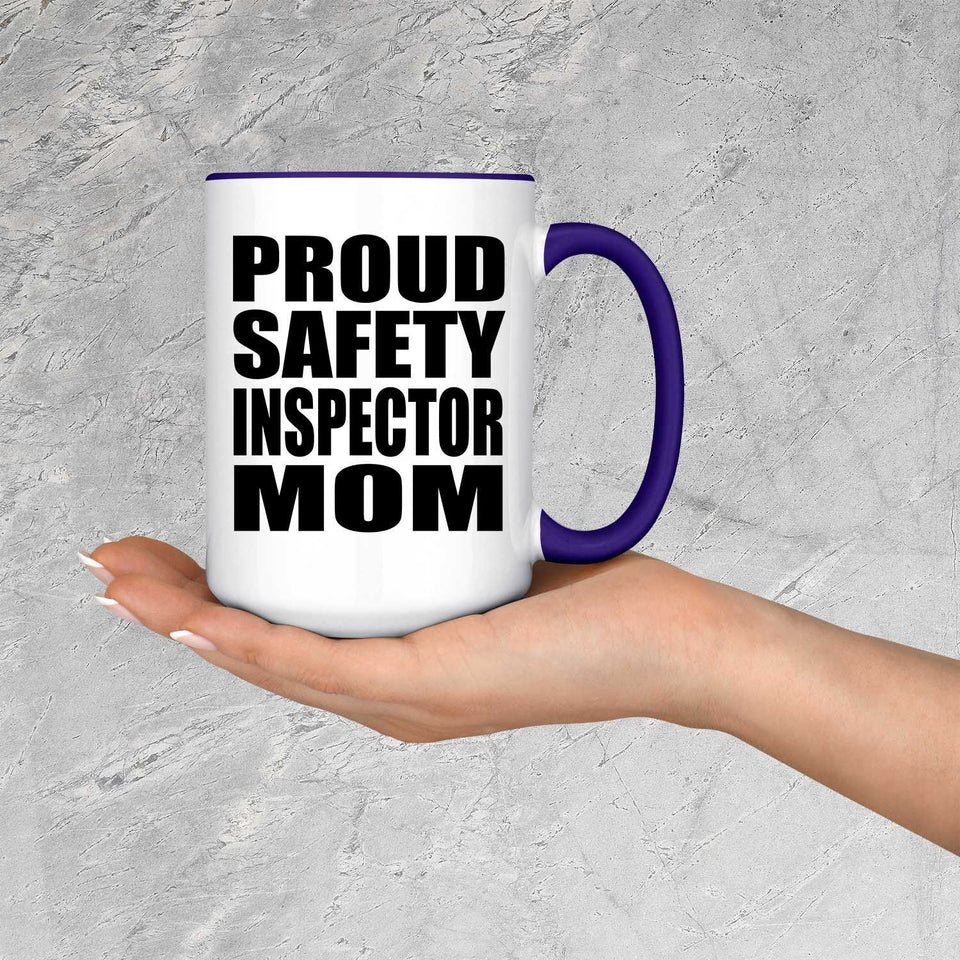 Proud Safety Inspector Mom - 15oz Accent Mug Purple