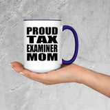 Proud Tax Examiner Mom - 15oz Accent Mug Purple