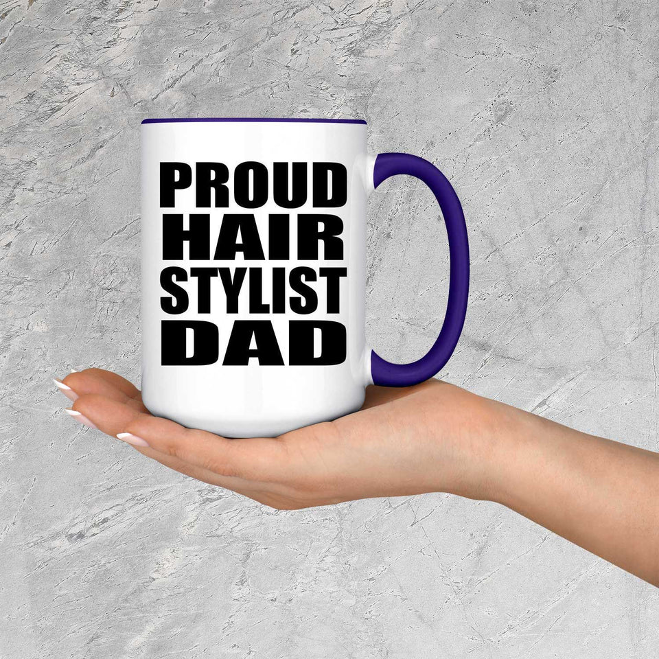 Proud Hair Stylist Dad - 15oz Accent Mug Purple