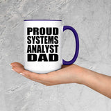 Proud Systems Analyst Dad - 15oz Accent Mug Purple