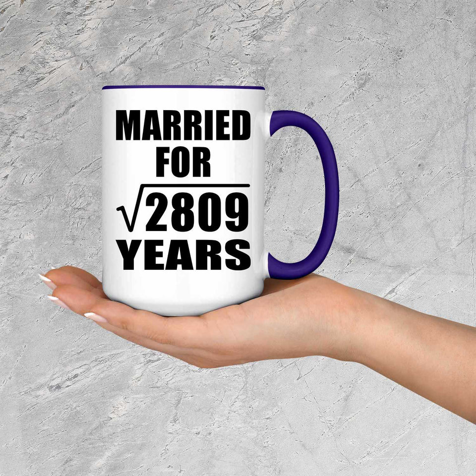 53rd Anniversary Married For Square Root of 2809 Years - 15oz Accent Mug Purple