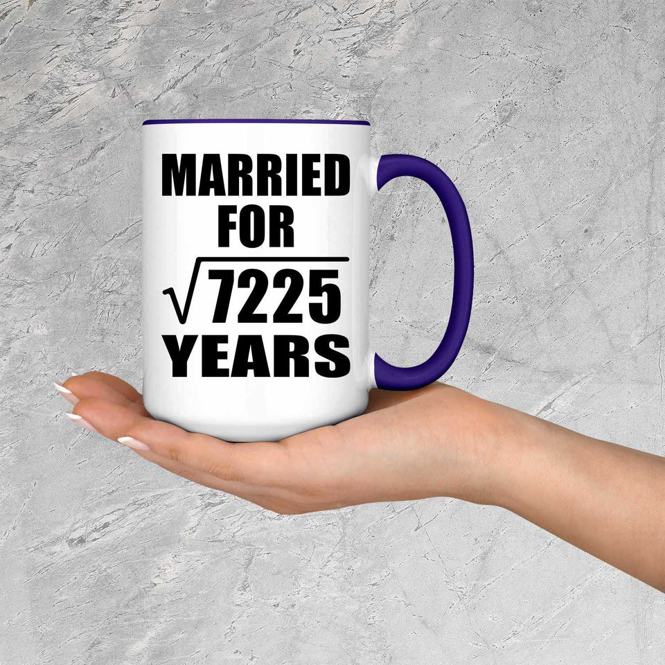 85th Anniversary Married For Square Root of 7225 Years - 15oz Accent Mug Purple