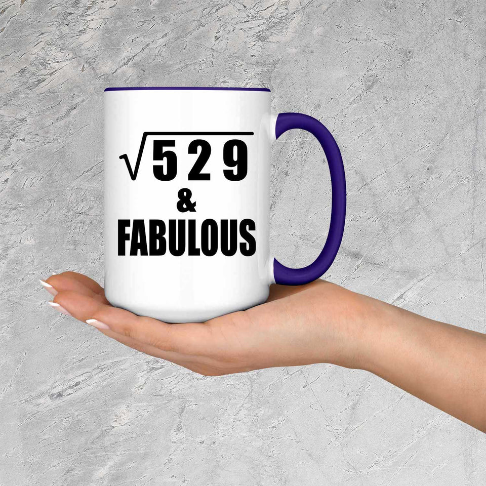 23rd Birthday Square Root of 529 & Fabulous - 15oz Accent Mug Purple