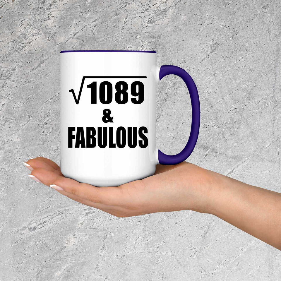 33rd Birthday Square Root of 1089 & Fabulous - 15oz Accent Mug Purple