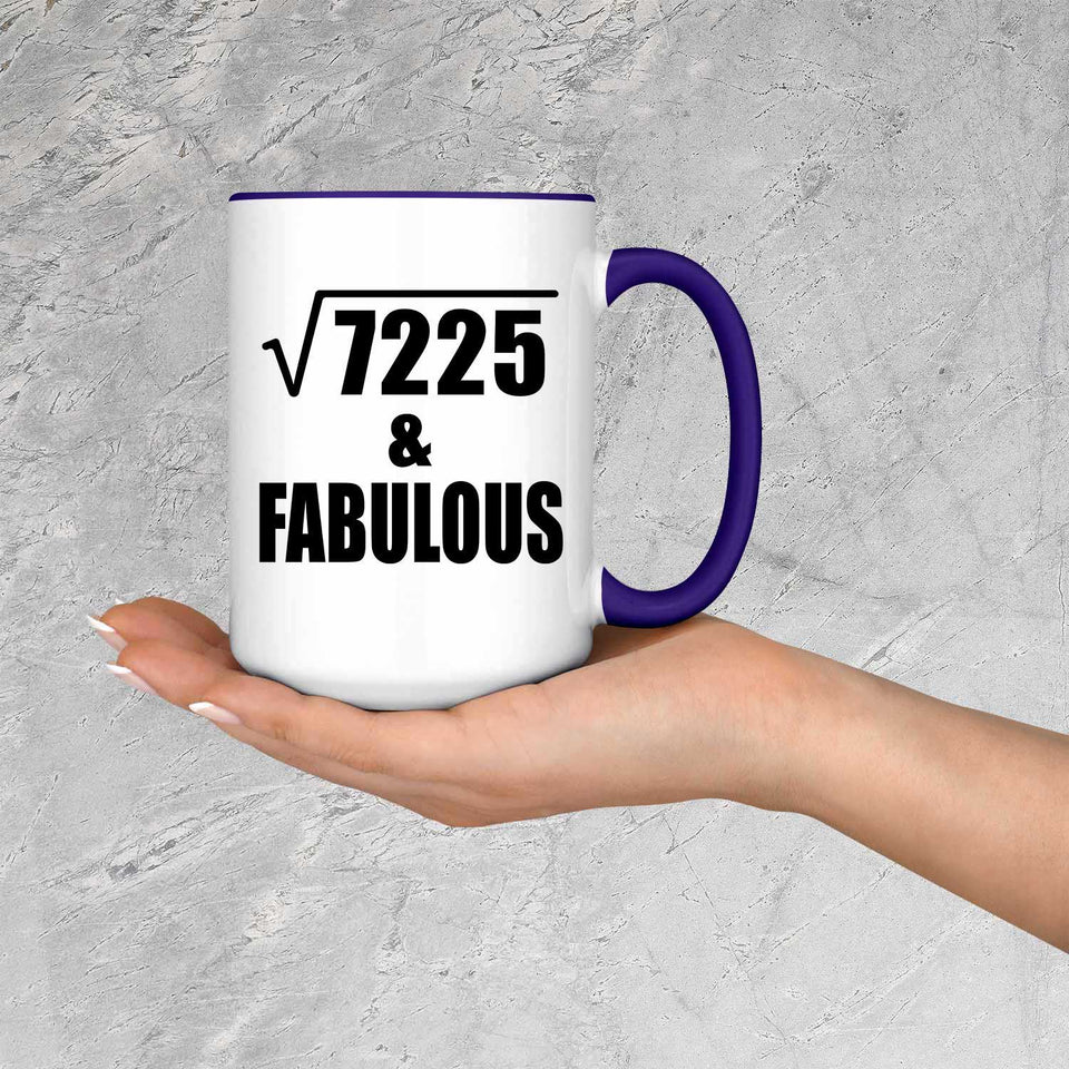 85th Birthday Square Root of 7225 & Fabulous - 15oz Accent Mug Purple