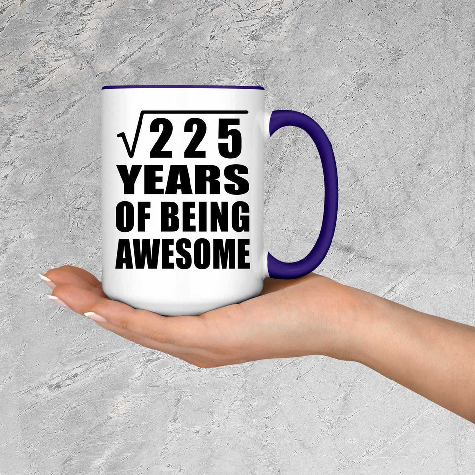 15th Birthday Square Root of 225 Years of Being Awesome - 15oz Accent Mug Purple