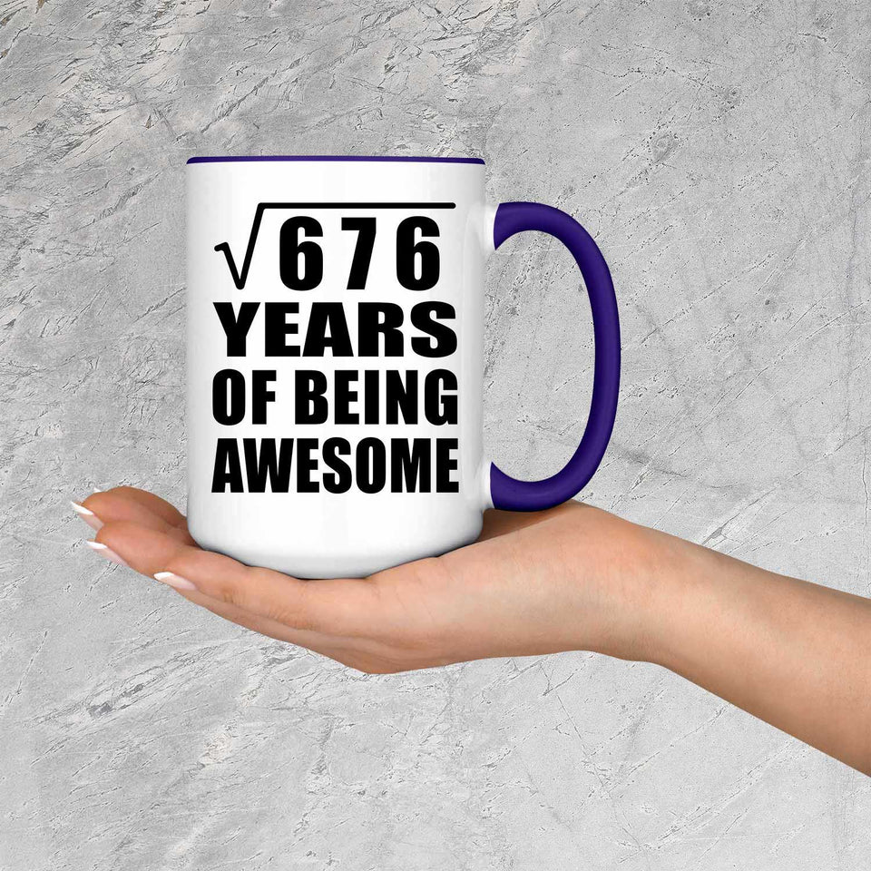 26th Birthday Square Root of 676 Years of Being Awesome - 15oz Accent Mug Purple