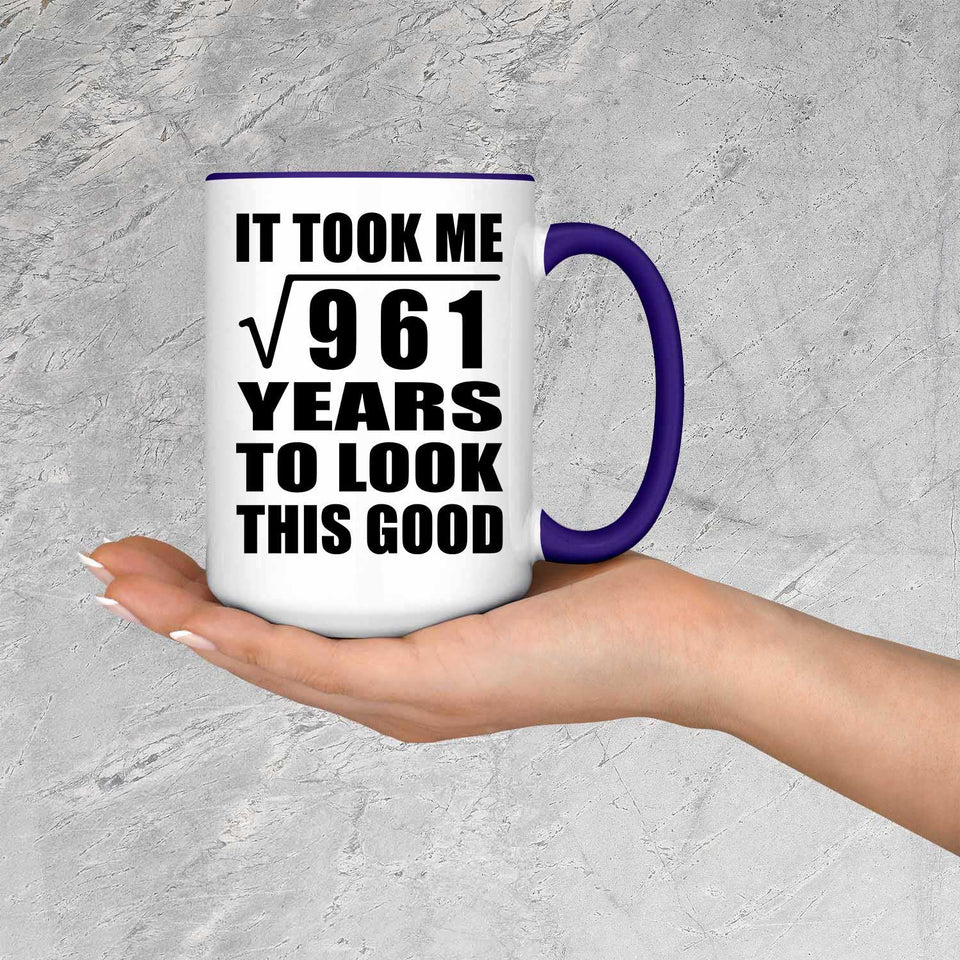 31st Birthday Took Square Root of 961 Years To Look Good - 15oz Accent Mug Purple
