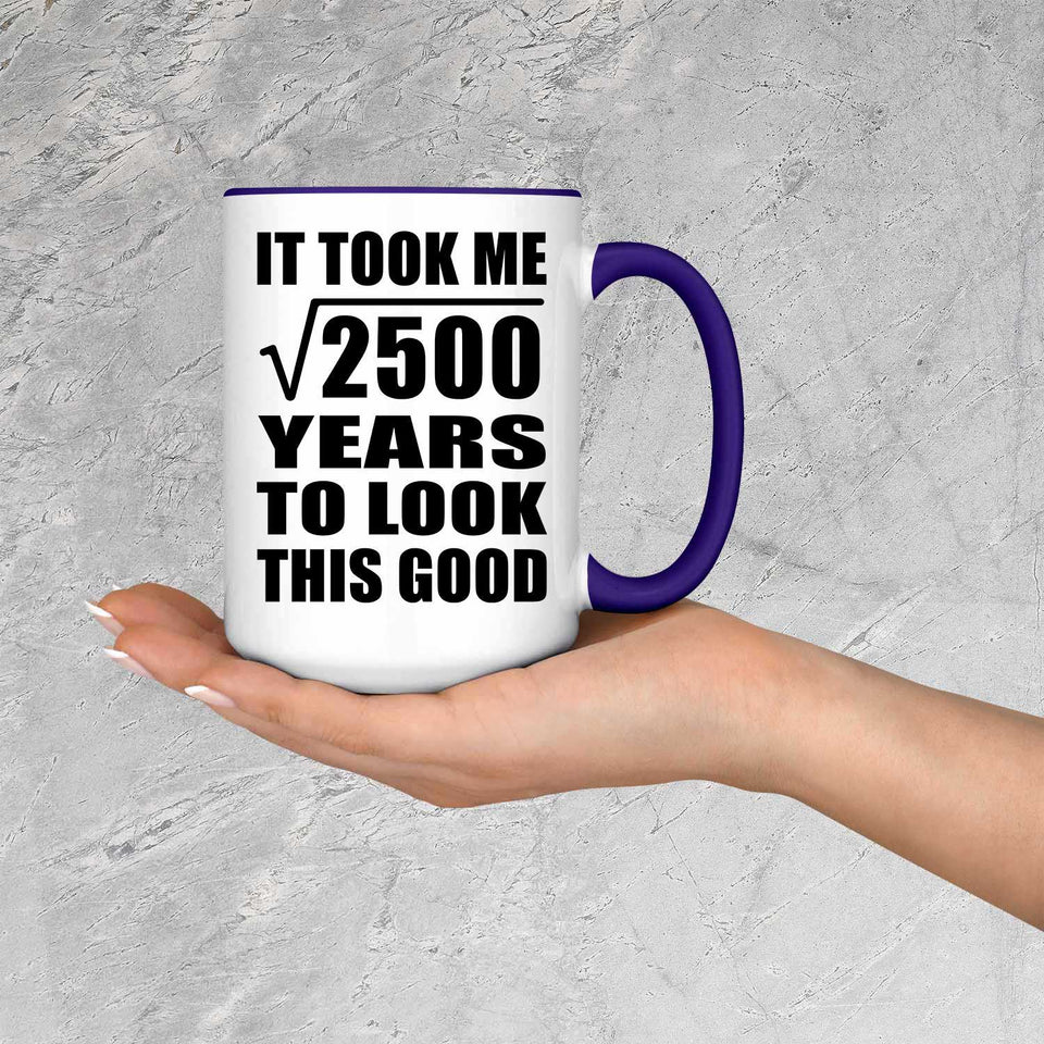 50th Birthday Took Square Root of 2500 Years To Look Good - 15oz Accent Mug Purple