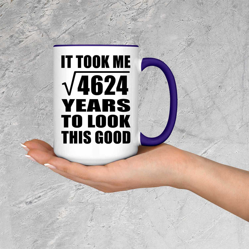 68th Birthday Took Square Root of 4624 Years To Look Good - 15oz Accent Mug Purple