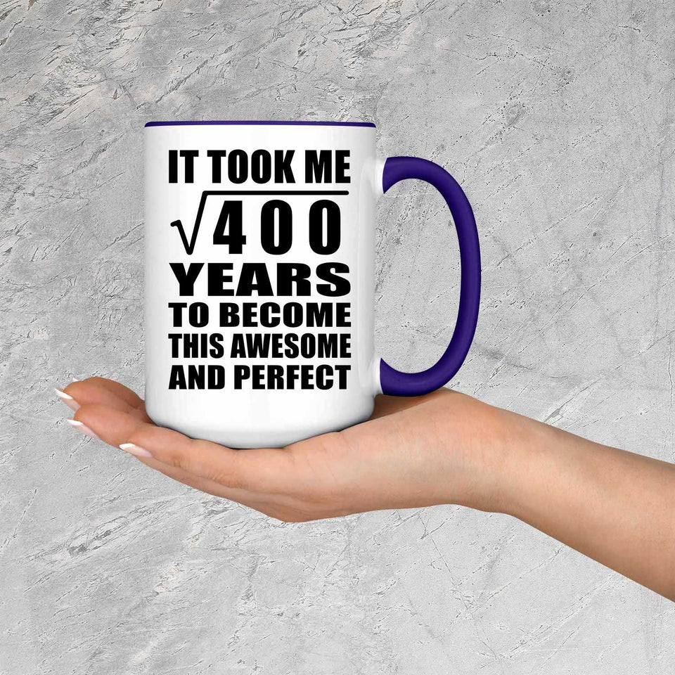 20th Birthday Took Square Root of 400 Years To Awesome - 15oz Accent Mug Purple