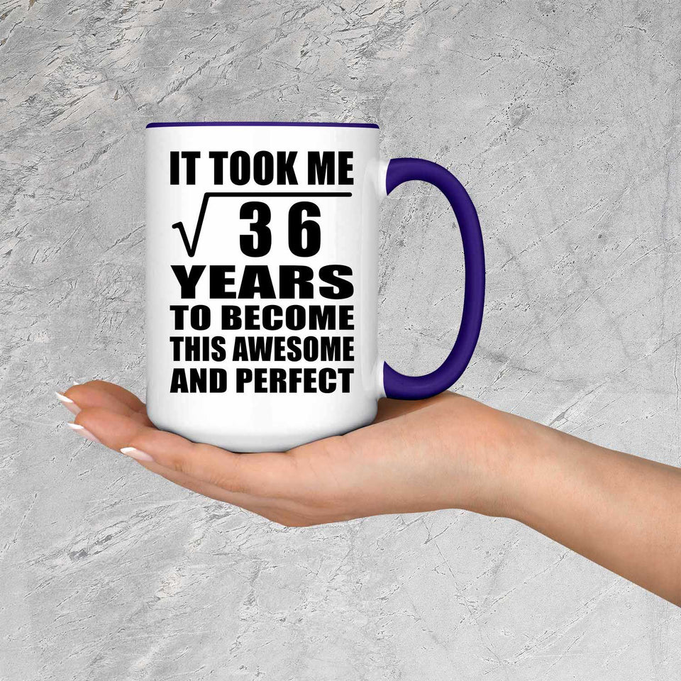 6th Birthday Took Square Root of 36 Years To Awesome - 15oz Accent Mug Purple