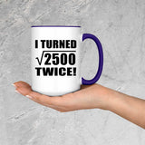 100th Birthday I Turned Square Root of 2500 Twice - 15oz Accent Mug Purple