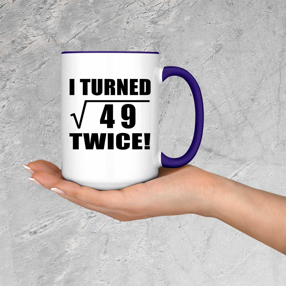14th Birthday I Turned Square Root of 49 Twice - 15oz Accent Mug Purple