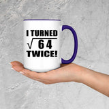 16th Birthday I Turned Square Root of 64 Twice - 15oz Accent Mug Purple