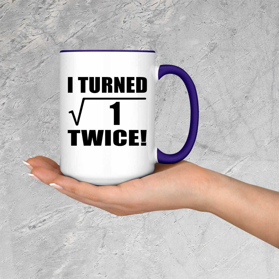2nd Birthday I Turned Square Root of 1 Twice - 15oz Accent Mug Purple