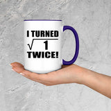 2nd Birthday I Turned Square Root of 1 Twice - 15oz Accent Mug Purple