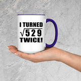 46th Birthday I Turned Square Root of 529 Twice - 15oz Accent Mug Purple