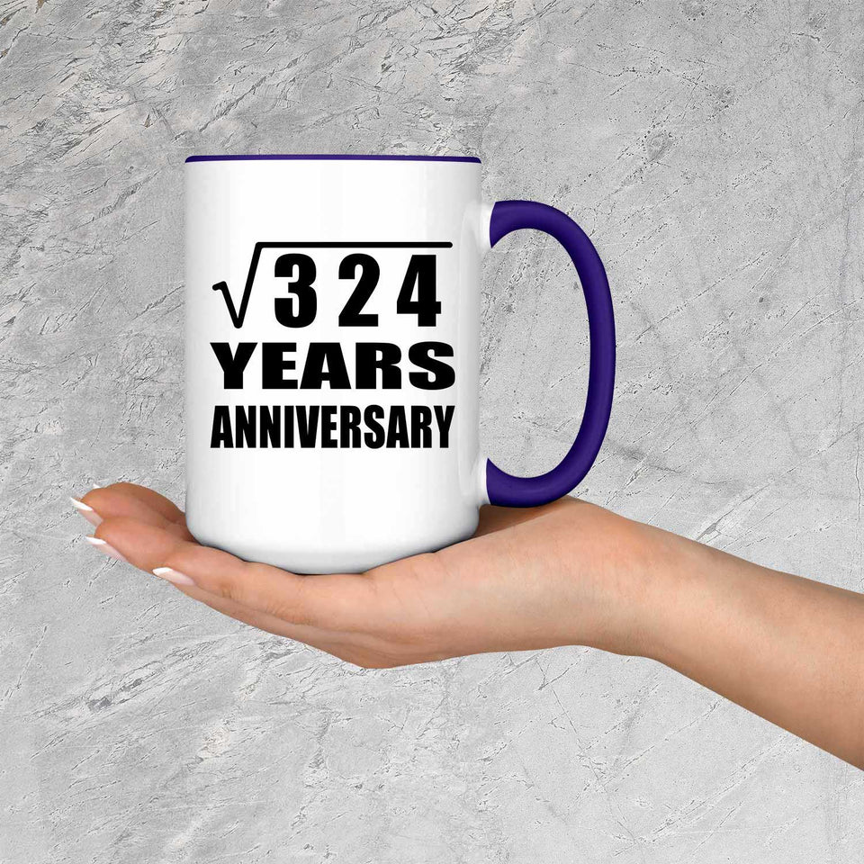 18th Anniversary Square Root of 324 Years Anniversary - 15oz Accent Mug Purple