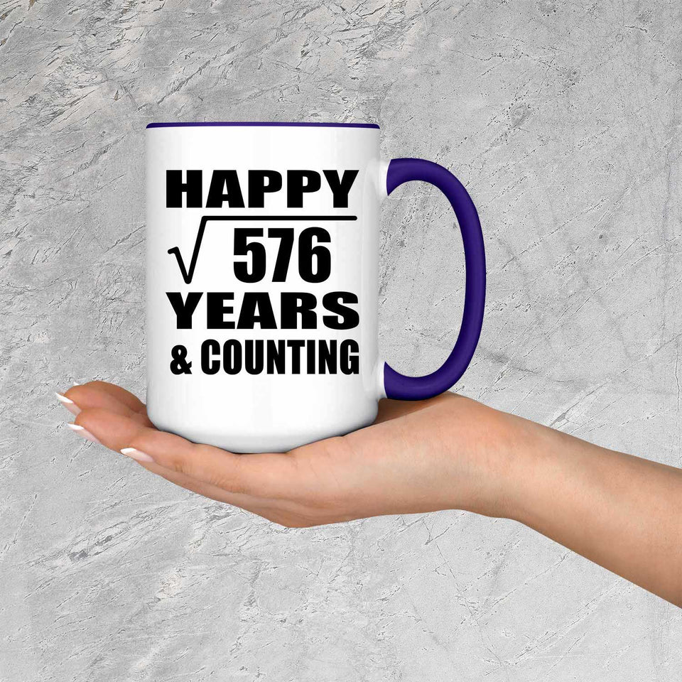 Happy 24th Anniversary Square Root of 576 Years & Counting - 15oz Accent Mug Purple