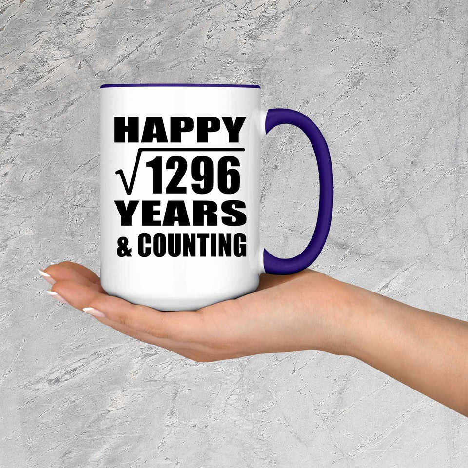 Happy 36th Anniversary Square Root of 1296 Years & Counting - 15oz Accent Mug Purple
