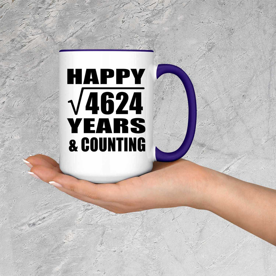 Happy 68th Anniversary Square Root of 4624 Years & Counting - 15oz Accent Mug Purple