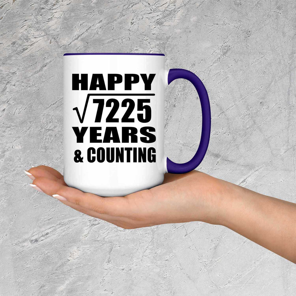 Happy 85th Anniversary Square Root of 7225 Years & Counting - 15oz Accent Mug Purple