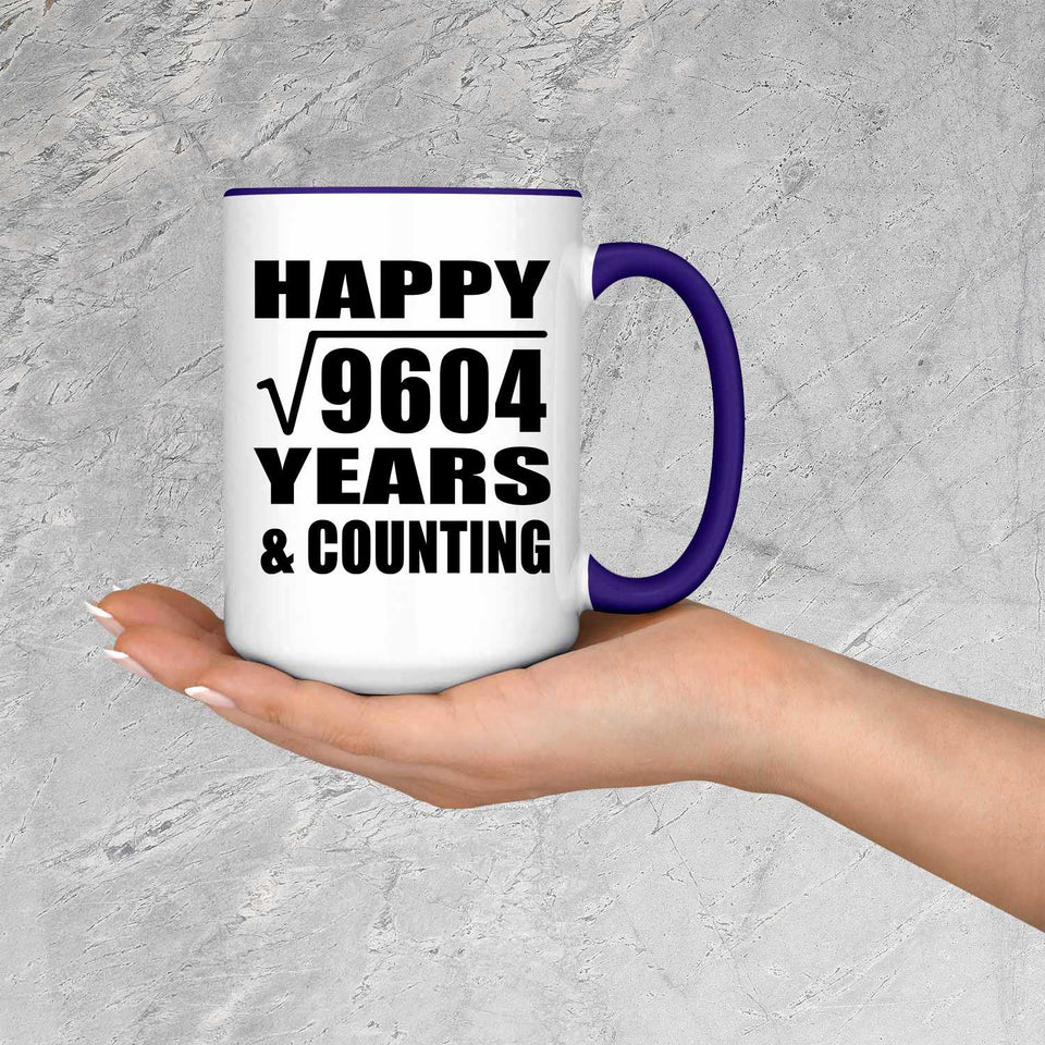 Happy 98th Anniversary Square Root of 9604 Years & Counting - 15oz Accent Mug Purple