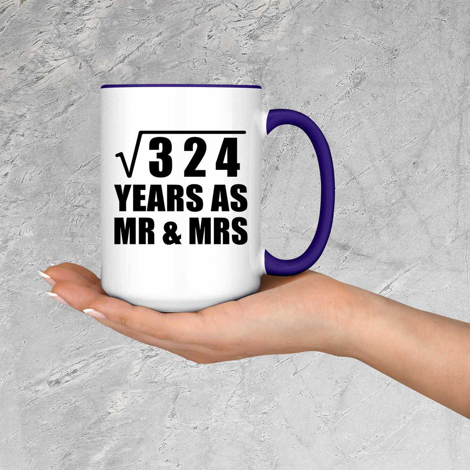 18th Anniversary Square Root of 324 Years As Mr & Mrs - 15oz Accent Mug Purple