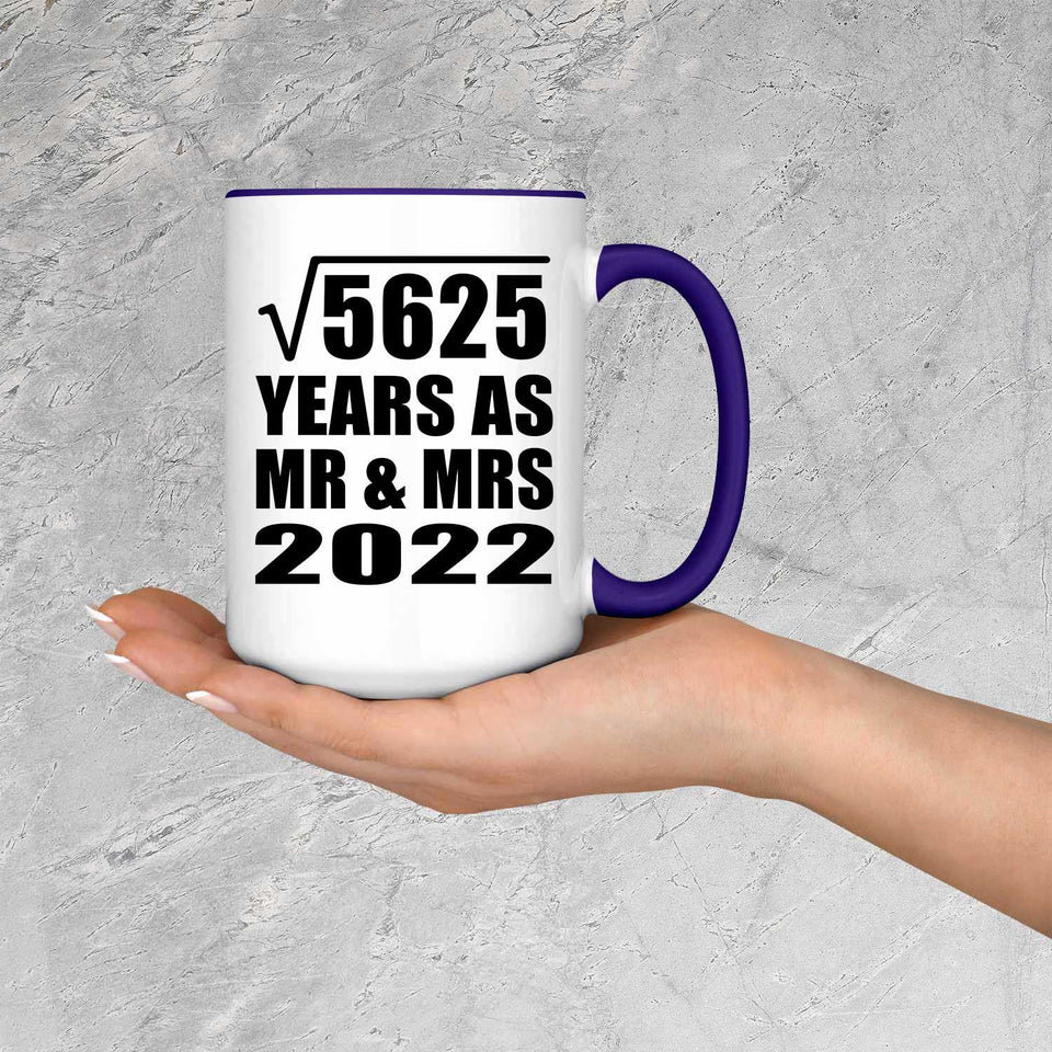 75th Anniversary Square Root of 5625 Years As Mr & Mrs 2022 - 15oz Accent Mug Purple