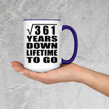 19th Anniversary Square Root of 361 Years Lifetime To Go - 15oz Accent Mug Purple