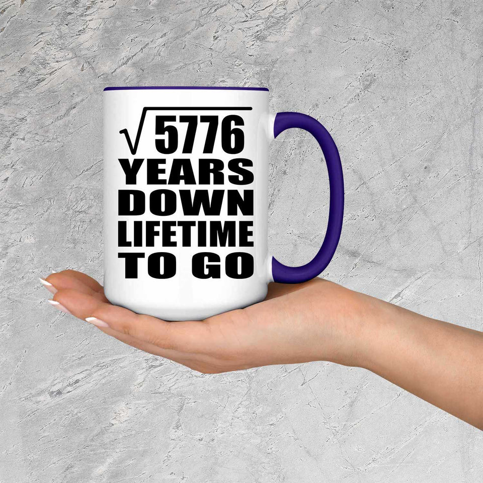 76th Anniversary Square Root of 5776 Years Lifetime To Go - 15oz Accent Mug Purple