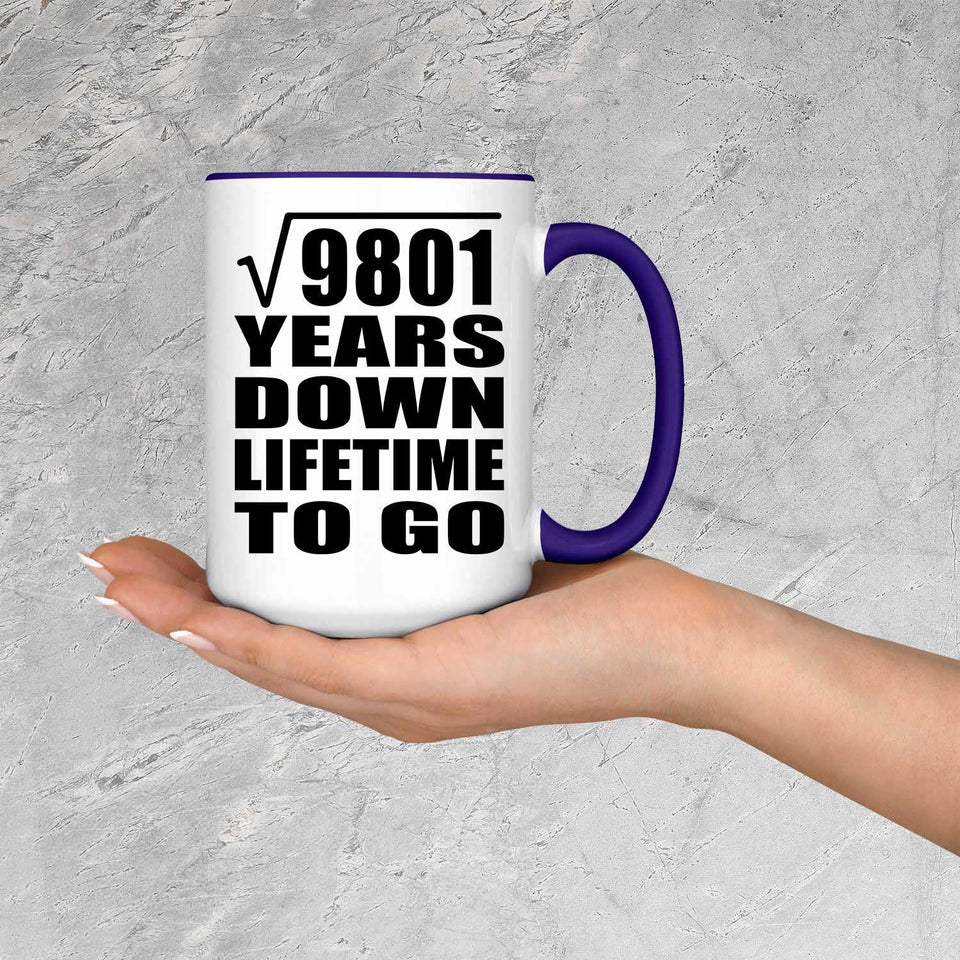 99th Anniversary Square Root of 9801 Years Lifetime To Go - 15oz Accent Mug Purple