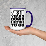9th Anniversary Square Root of 81 Years Lifetime To Go - 15oz Accent Mug Purple