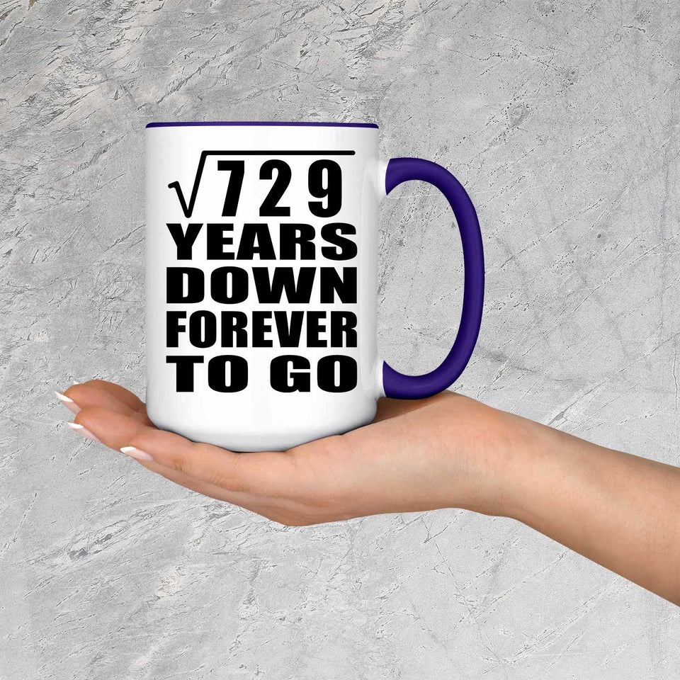 27th Anniversary Square Root of 729 Years Down Forever To Go - 15oz Accent Mug Purple