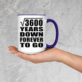 60th Anniversary Square Root of 3600 Years Down Forever To Go - 15oz Accent Mug Purple