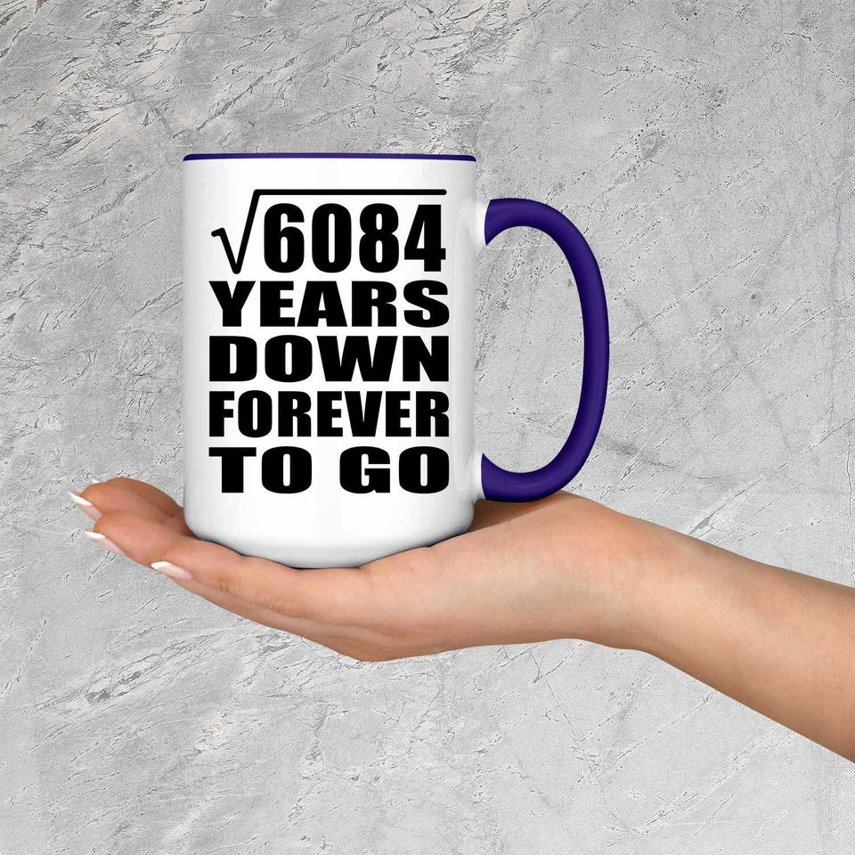 78th Anniversary Square Root of 6084 Years Down Forever To Go - 15oz Accent Mug Purple