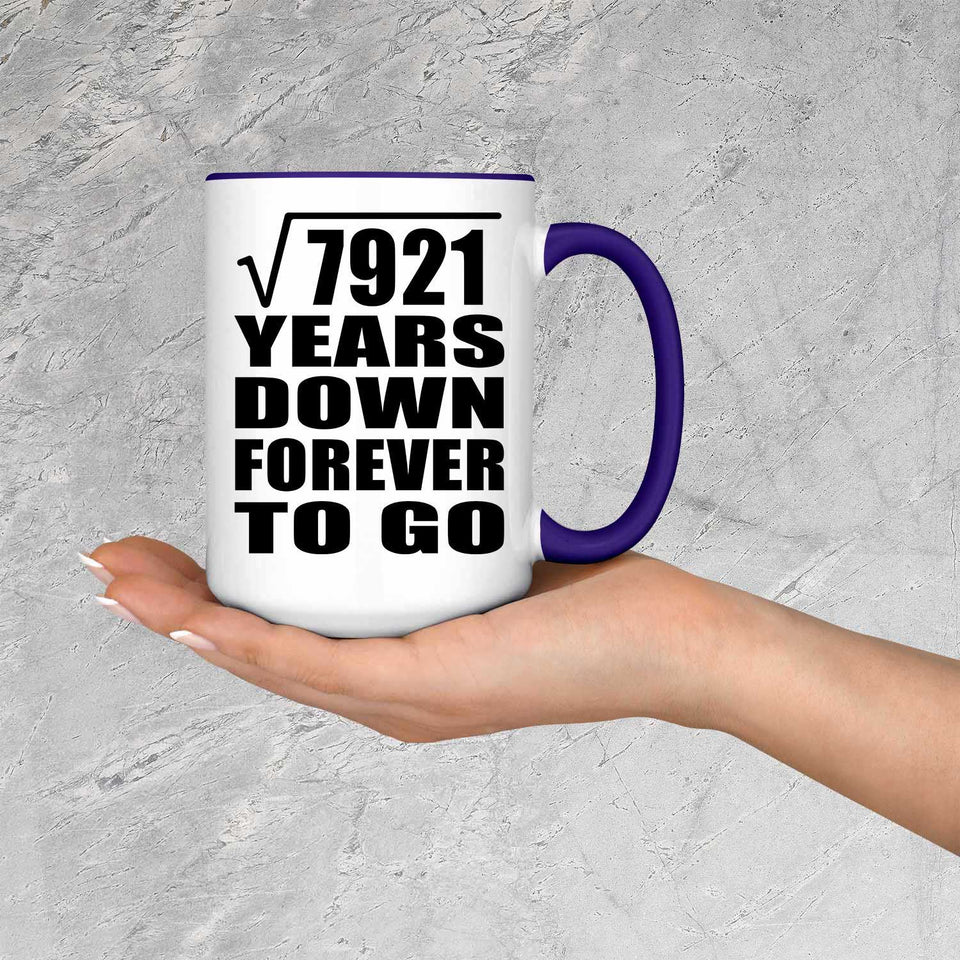 89th Anniversary Square Root of 7921 Years Down Forever To Go - 15oz Accent Mug Purple