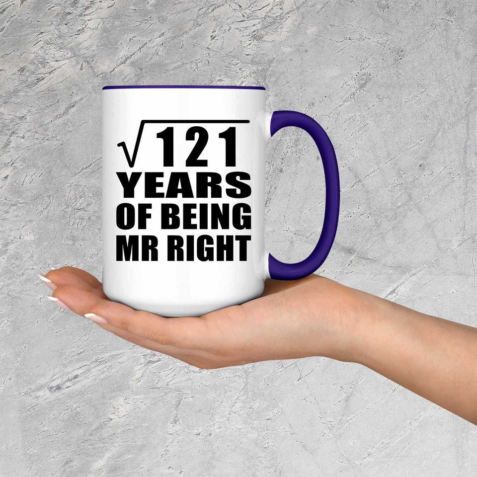 11th Anniversary Square Root of 121 Years of Being Mr Right - 15oz Accent Mug Purple