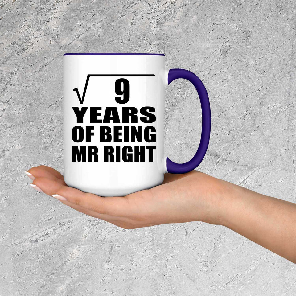 3rd Anniversary Square Root of 9 Years of Being Mr Right - 15oz Accent Mug Purple