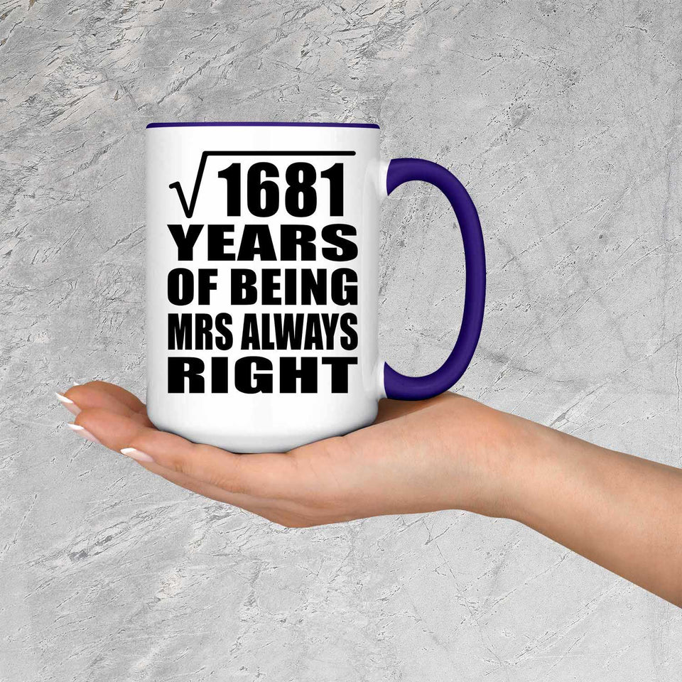 41st Anniversary Square Root of 1681 Years Mrs Always Right - 15oz Accent Mug Purple