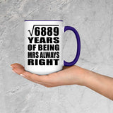 83rd Anniversary Square Root of 6889 Years Mrs Always Right - 15oz Accent Mug Purple