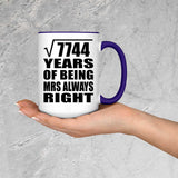 88th Anniversary Square Root of 7744 Years Mrs Always Right - 15oz Accent Mug Purple