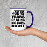 93rd Anniversary Square Root of 8649 Years Mrs Always Right - 15oz Accent Mug Purple